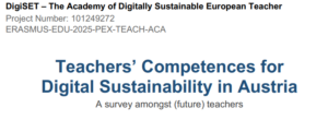 Teacher Competences for Digital Sustainability. WP2: Survey Report Austria.