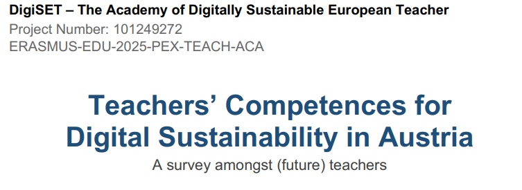 Teacher Competences for Digital Sustainability. WP2: Survey Report Austria.