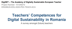 Teacher Competences for Digital Sustainability. WP2: Survey Report Romania.