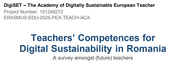 Teacher Competences for Digital Sustainability. WP2: Survey Report Romania.